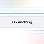 ask anything
