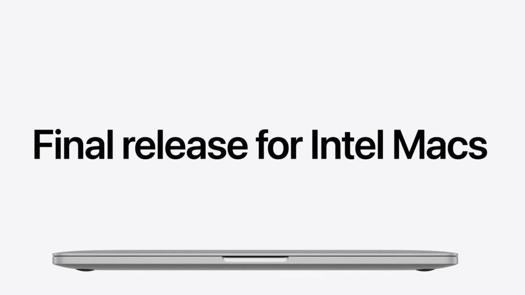 macOS Tahoe จะเป็นระบบปฏิบัติการเวอร์ชันสุดท้ายสำหรับ Mac Intel