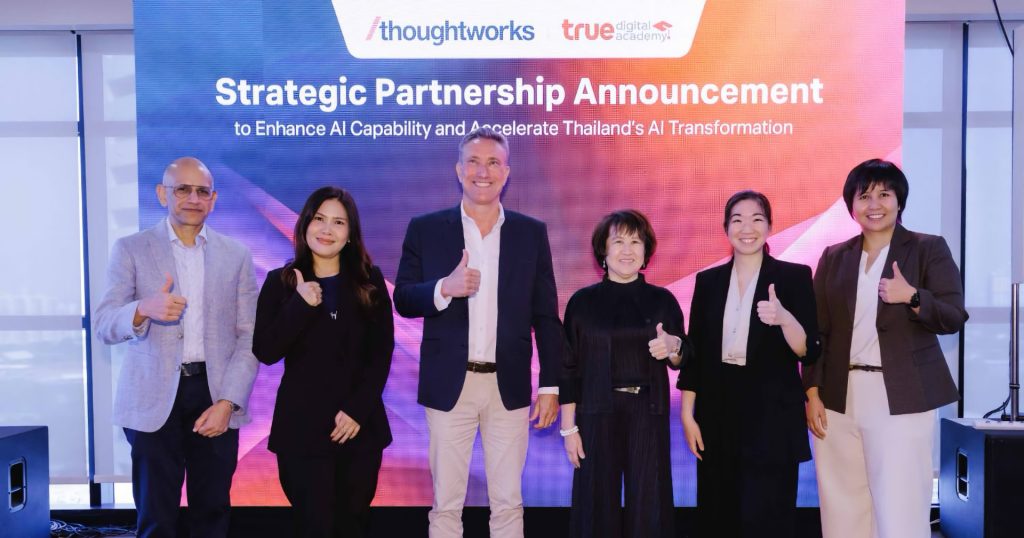ทรู ดิจิทัล อคาเดมี จับมือ Thoughtworks ปั้นคนไทยสู้ศึก AI ดันองค์กรธุรกิจก้าวสู่ AI-First Organization
