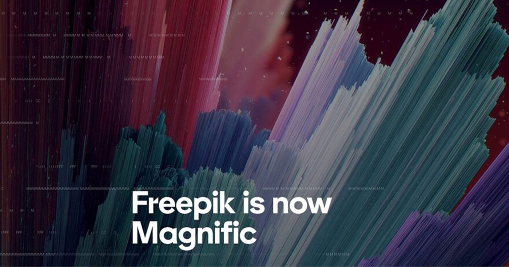 Freepik รีแบรนด์เป็น 'Magnific' จากเว็บค้นหาภาพสต็อก สู่แพลตฟอร์ม AI สายครีเอทีฟเต็มรูปแบบ