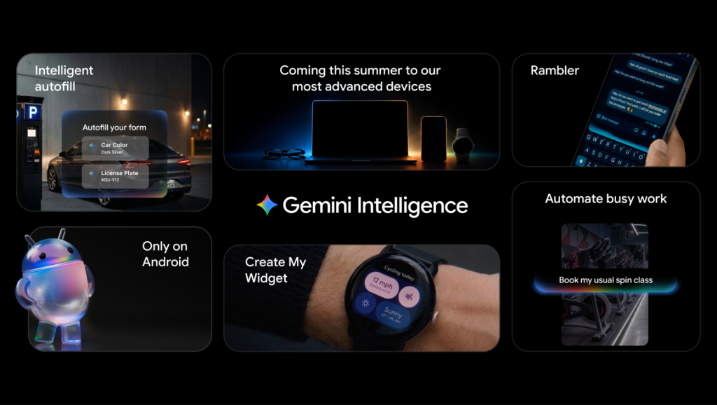 Gemini Intelligence อัปเกรด Android สู่ยุค AI Agent ผู้ช่วยอัจฉริยะที่ทำงานแทนได้